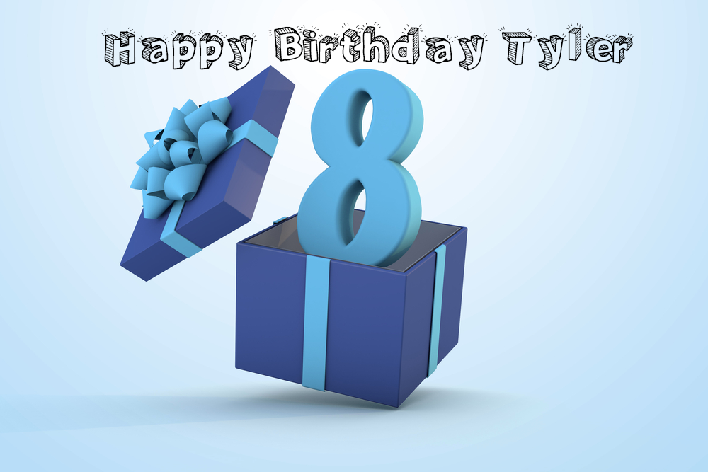 Happy Birthday 8th Birthday Tyler